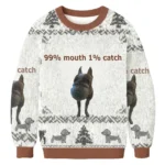 99 Mouth 1 Catch Funny Ugly Sweater Xmas Outfi