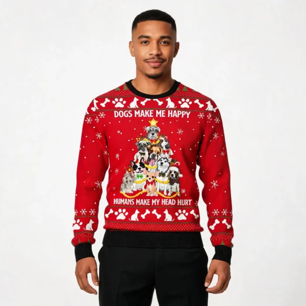 Dogs Make Me Happy Funny Ugly Xmas Sweaters Cu
