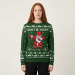 Funny Santa Nurse Dont Be Tachy Christmas Swea