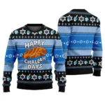 Happy Challah Days Funny Holiday Sweatshirt Un