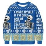 I Asked Myself If I M Okay Skeleton Christmas