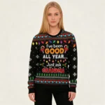 I’ve Been Good All Year Just Ask Grandma Ugly