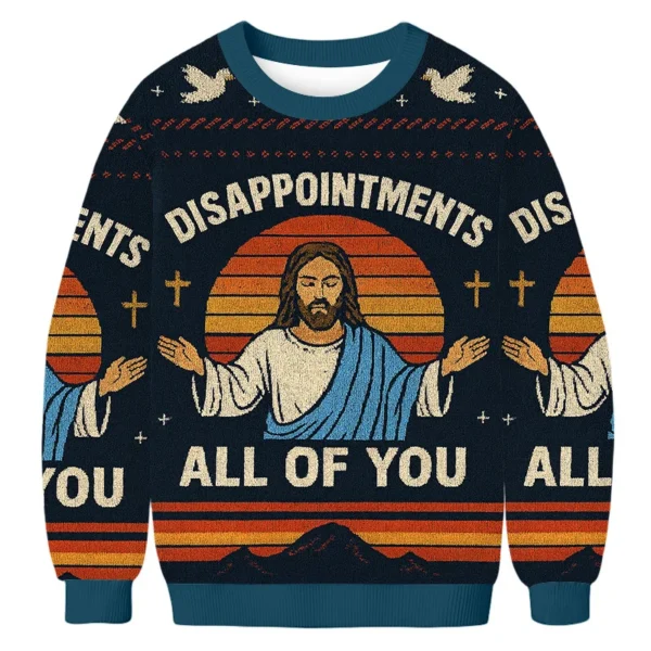 jesus disappointments all of you ugly sweater xmas apparel christmas.webp