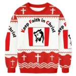 Keep Faith In Christ Ugly Sweater Jesus Appare