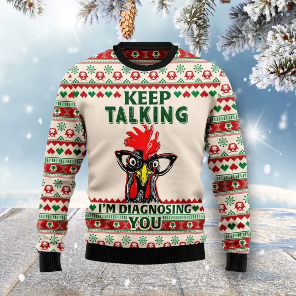 keep talking im diagnosing you chicken ugly christmas sweater.webp