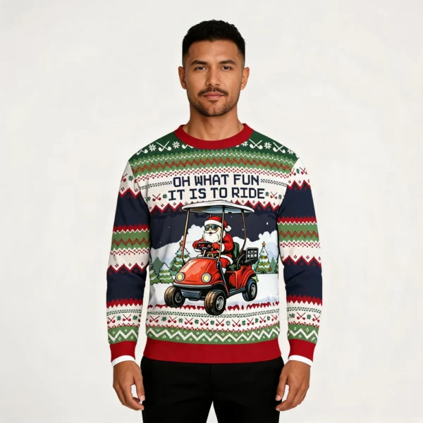 Oh What Fun It Is To Ride Ugly Sweater Christm