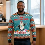 Penguins I Dont Have To Be Good Im Cute Ugly Christmas Sweater