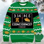 Pi Day 3.14 Coincidence Christmas Ugly Sweater