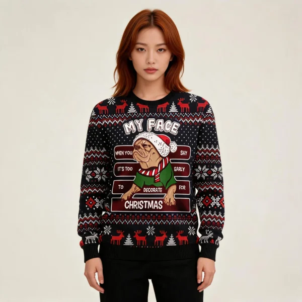 Pug Ugly Christmas Sweater My Face When You Sa