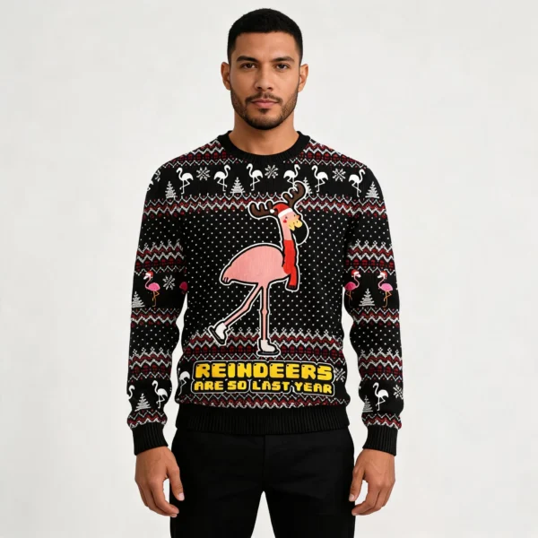 Reindeers Are So Last Year Ugly Christmas Swea