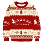 Santa Claus Fly You Fools Funny Christmas Ugly Sweater Christmas