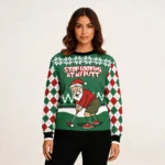 Stop Looking At My Putt Ugly Christmas Sweater