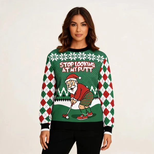 Stop Looking At My Putt Ugly Christmas Sweater