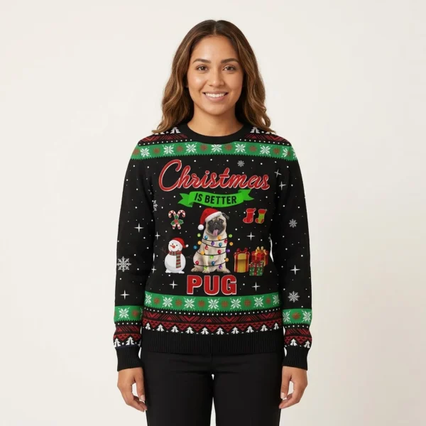 Christmas Is Better With Pug Silly Christmas Jumpers Funny Xmas Apparel Gift ForPug Owners AI Model Photo