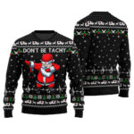 Funny Dont Be Tachy Nurse Ugly Christmas Sweater Black Trendy Winter Sweatshirt for Cozy Moments