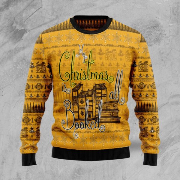 My Christmas Is All Booked Ugly Christmas Sweater Festive Clothing Christmas Gift ForBookish