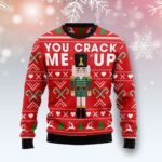 Nutcracker You Crack Me Up Ugly Christmas Sweater Christmas Apparel Xmas Gift Ideas