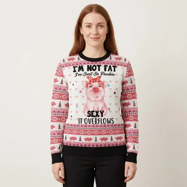 Pig I’m Not Fat Ugly Christmas Sweater Holiday Clothing Xmas Gift ForPig Lovers