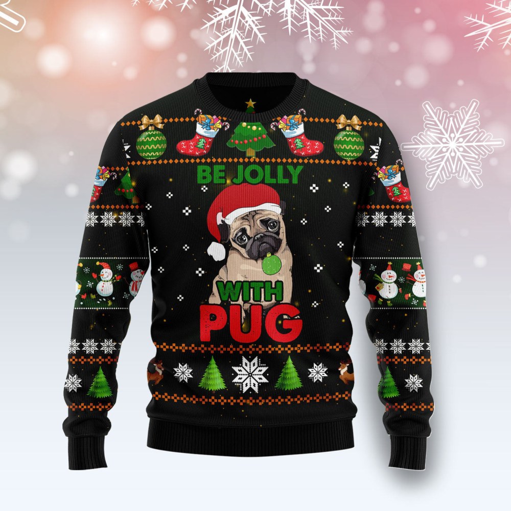 Pug Be Jolly Ugly Christmas Sweater WInter Clothing Pugdog Lovers Xmas Gifts Pug Be Jolly Ugly Christmas Sweater WInter Clothing Pugdog Lovers Xmas Gifts