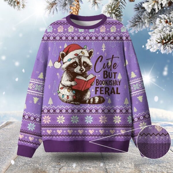 Raccoon Cute But Bookishly Feral Ugly Christmas Sweater Xmas Gift ForBookish