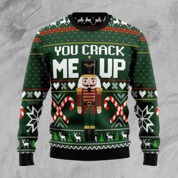 You Crack Me Up Nutcracker Ugly Christmas Sweater Christmas Day Clothing Unique Xmas Gifts